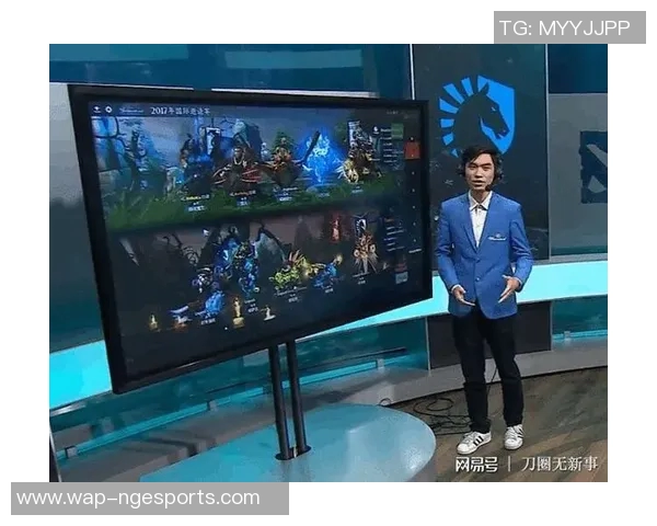 深入专访王伟揭秘DOTA2成功背后的策略与团队协作秘诀实时新闻